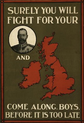 "Surely you will fight…", poster: coloured lithograph, 74 x 50 cm, 1915, unknown artist, issued by the Parliamentary Recruiting Committee, printed by Jas. Truscott & Son, Ltd., London, Great Britain; source: Library of Congress Prints and Photographs Division Washington, Reproduction Number: LC-USZC4-10903 (color film copy transparency), http://hdl.loc.gov/loc.pnp/cph.3g10903.