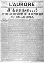 Emile Zola, "J’accuse", in: L'Aurore: littéraire, artistique, sociale, 13. Januar 1898, S. 1–2; Bildquelle: gallica.bnf.fr / Bibliothèque nationale de France, ark:/12148/bpt6k701453s, http://gallica.bnf.fr/ark:/12148/bpt6k701453s.item, gemeinfrei.