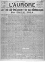 Zola, Emile: Lettre au Président de la République, in: L’Aurore, 22. Dezember 1900; Digitalisat: Gallica / Bibliothèque nationale de France. http://gallica.bnf.fr/ark:/12148/bpt6k702527v.item