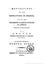 Burke, Edmund: Reflections on the revolution in France, London 1790, Digitalisat, BnF, Gallica, http://gallica.bnf.fr/ark:/12148/bpt6k111218p. 