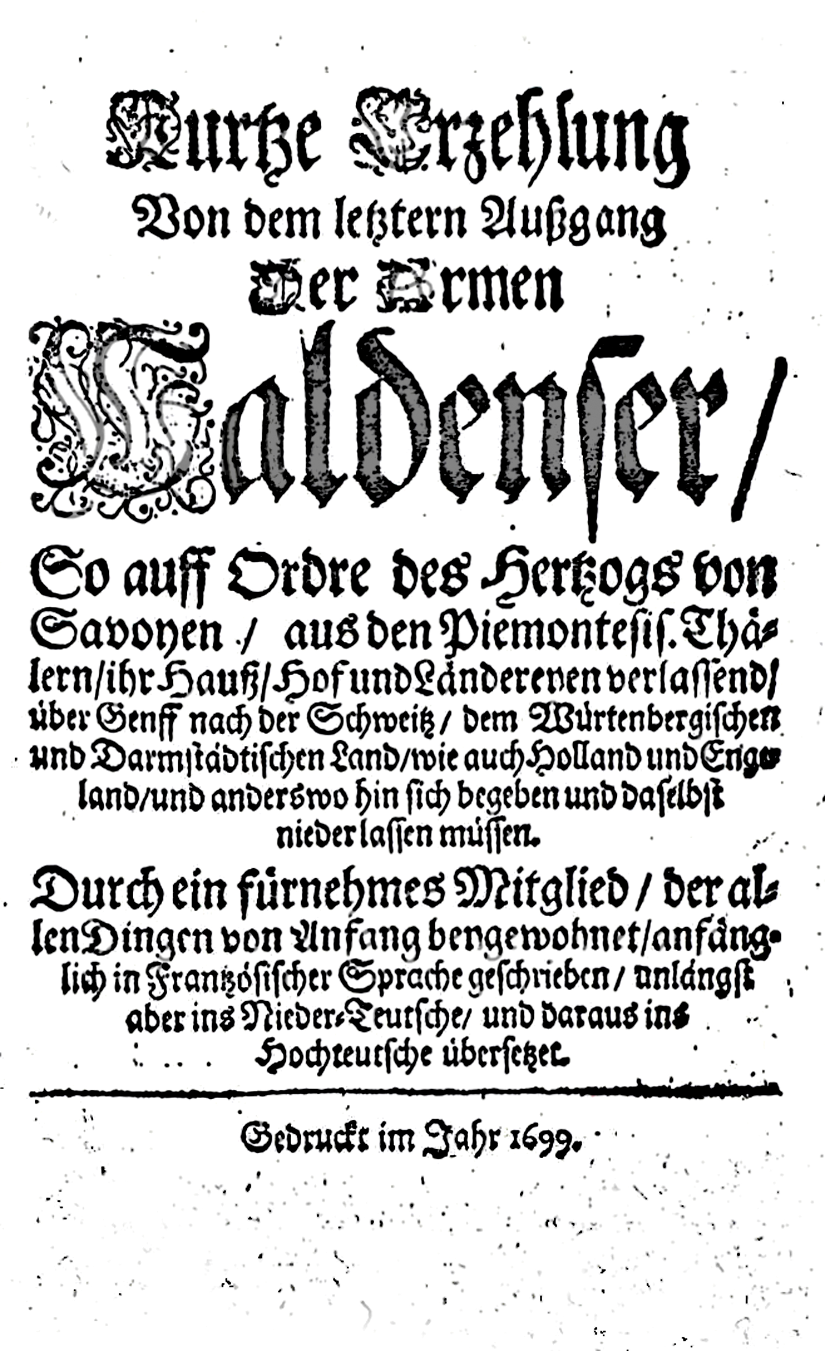 Papons Bericht der Vertreibung 1699, Bildquelle: Mit freundlicher Genehmigung des Henri-Arnaud-Hauses Ötisheim-Schönenberg.