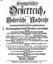 Bernhard Raupach (1682–1745), Evangelisches Österreich,  Titelblatt, Hamburg, 1741,; Bildquelle: Bayerische Staatsbibliothek, http://www.mdz-nbn-resolving.de/urn/resolver.pl?urn=urn:nbn:de:bvb:12-bsb10360896-9.