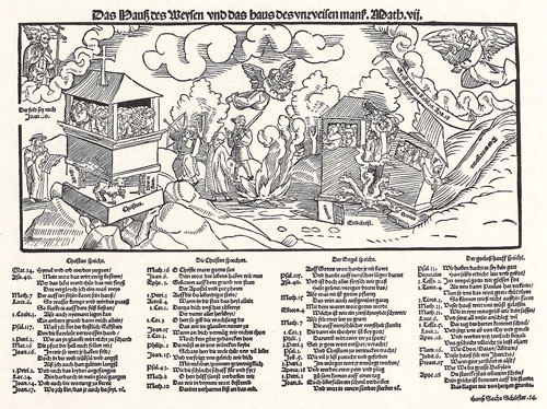 Erhard Schön (1491–1542), Das Hauß des Weysen und das haus des unweisen manß. Math.vij., Flugblatt mit Holzschnitt und Typendruck, 28,8x37,5cm, Nürnberg, 1524, Text von Hans Sachs (1494–1576) (Werke, vol. XXV, Reg. Nr. 526), Geisberg/Strauss Nr. 1139; Bildquelle: © Bildagentur für Kunst, Kultur und Geschichte (bpk)/Staatsbibliothek zu Berlin - Preußischer Kulturbesitz.